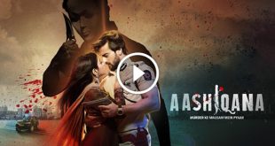Aashiqana Full Episode